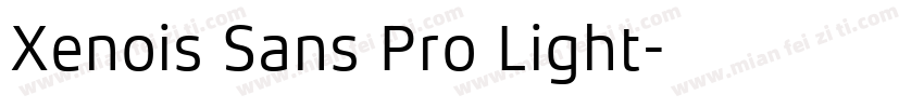 Xenois Sans Pro Light字体转换